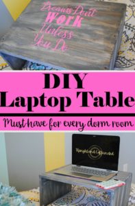 This DIY Laptop table is simple to make and will make your college student more productive!