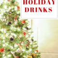 Click to see the BEST holiday drinks!