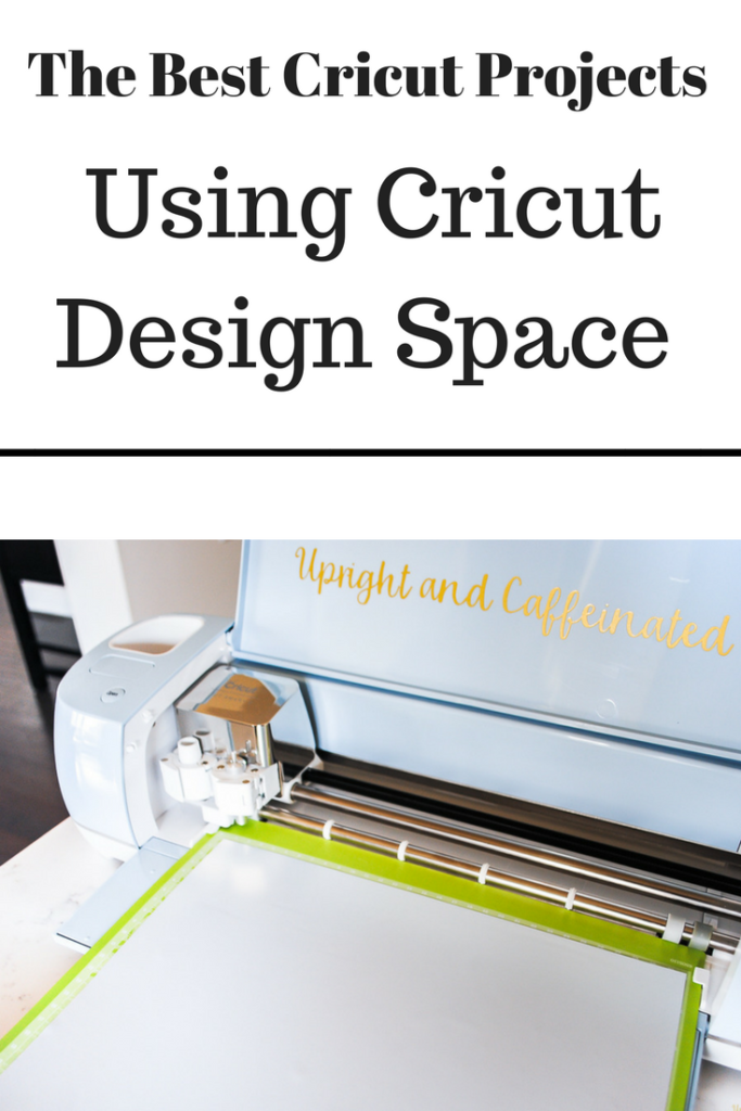 Pin This!! The Best Cricut Projects using Cricut Design Space.