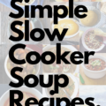 cozy up with a bowl of soup this fall. These slow cooker soup recipes are the best I have seen!