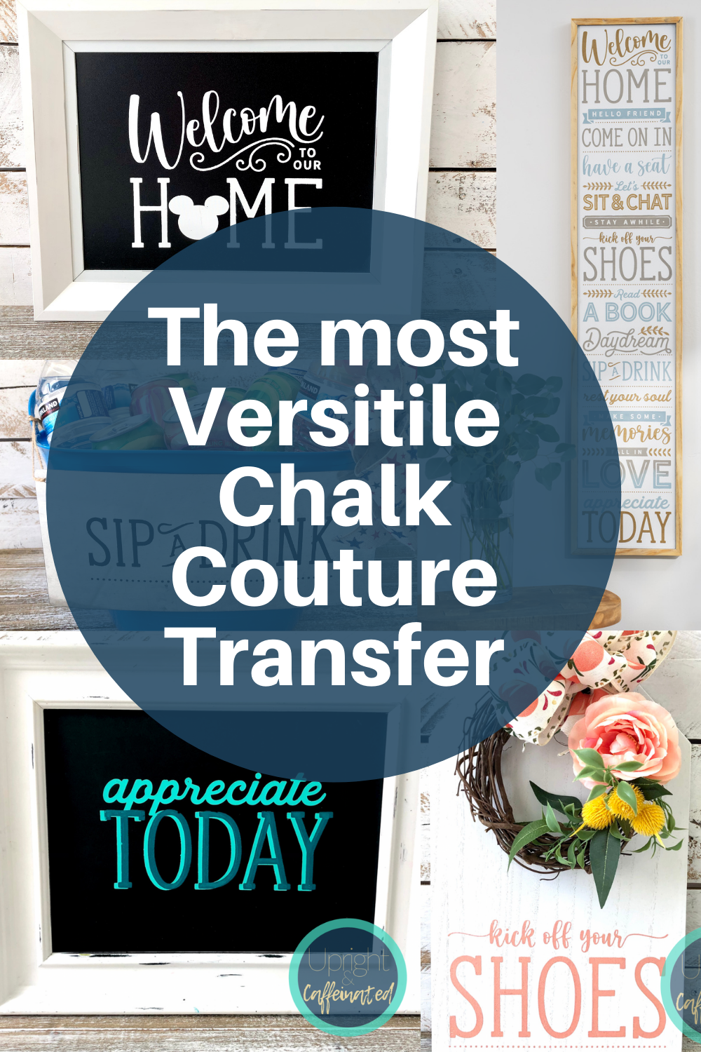 The Most Versatile Chalk Couture Transfer - Upright and Caffeinated